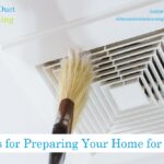Tips for Preparing Your Home for Air Duct Cleaning